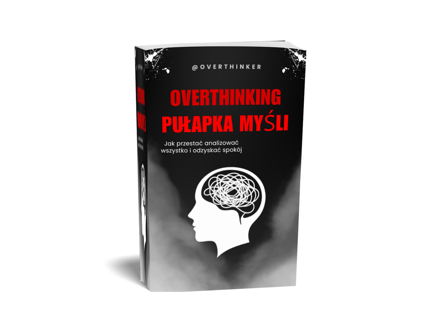 Overthinking - Jak wyciszyć chaos w głowie.